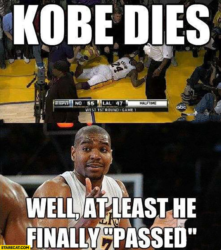 kobe-bryant-dies-well-at-least-he-finally-passed.jpg