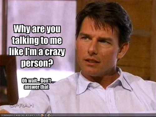 tom-cruise-crazy-person.jpg